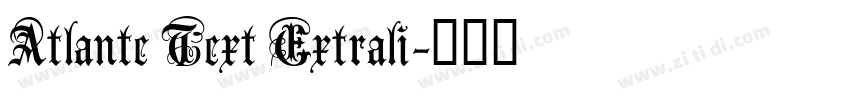 Atlante Text Extrali字体转换